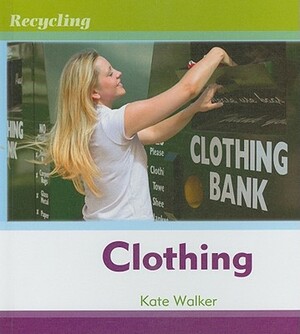 Clothing by Kate Walker