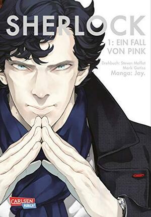 Sherlock 1: Ein Fall von Pink by Steven Moffat, Mark Gatiss, Jay.