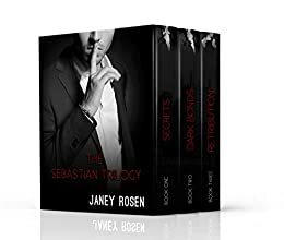 The Sebastion Trilogy: Books 1-3 by Janey Rosen