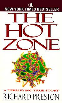 The Hot Zone by Richard Preston