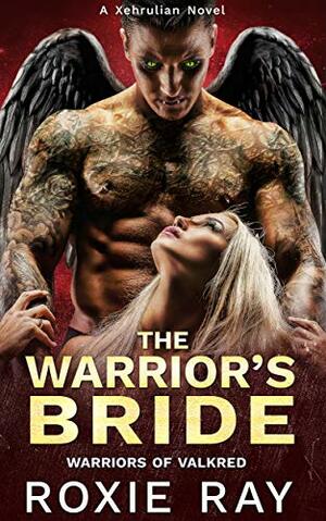 The Warrior's Bride by Roxie Ray