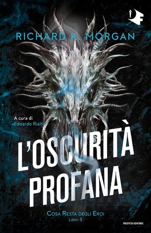 L'oscurità profana by Richard K. Morgan