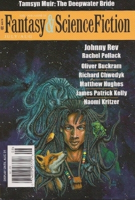 The Magazine of Fantasy & Science Fiction, July/August, 2015 (The Magazine of Fantasy & Science Fiction, #720) by C.C. Finlay