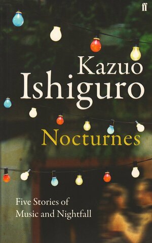 Nocturnes by Kazuo Ishiguro