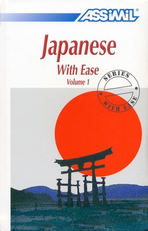 Assimil Japanese with Ease, Volume 1 by Catherine Garnier, Toshiko Mori