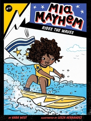 MIA Mayhem Rides the Waves, Volume 11 by Kara West