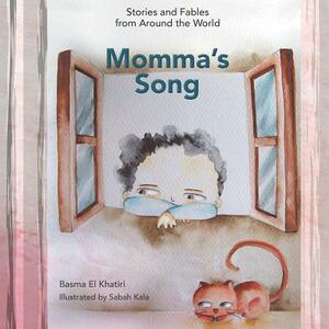 Momma's Song by Basma El Khatiri