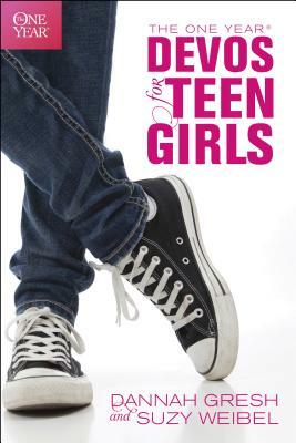 The One Year Devos for Teen Girls by Dannah Gresh, Susan Weibel