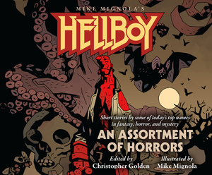 Hellboy: An Assortment of Horrors by Christopher Golden