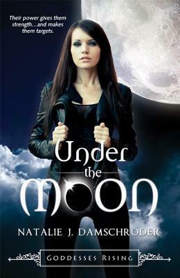 Under the Moon by Natalie J. Damschroder