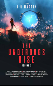 The Underdogs Rise: Volume 2 by J.R. Martin