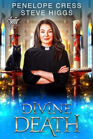 Divine Death by Steve Higgs, Penelope Cress