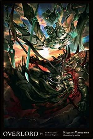 Overlord, Vol. 14 (light novel) by Kugane Maruyama, so-bin