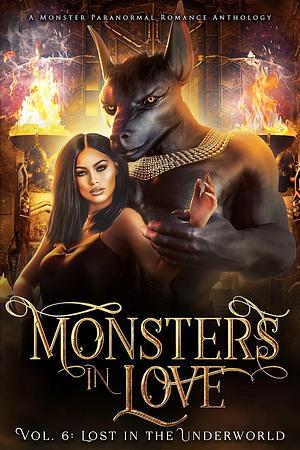 Monsters in Love: Lost in the Underworld by Evangeline Priest, Evangeline Priest