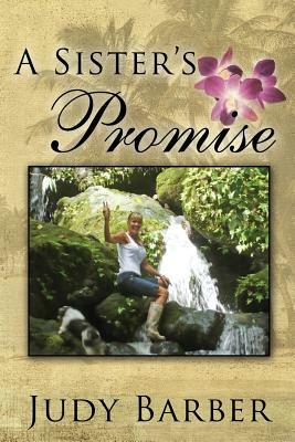 A Sister's Promise by Judy Barber