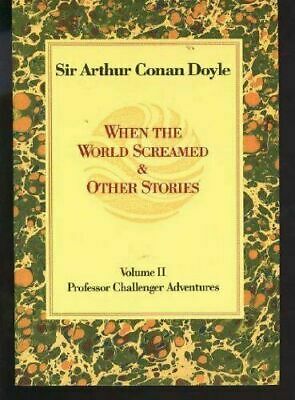 عندما صرخت الأرض by آرثر كونان دويل, Arthur Conan Doyle