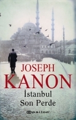İstanbul Son Perde by Kübra Tekneci, Joseph Kanon