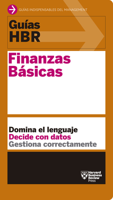 Guías Hbr: Finanzas Básicas by Harvard Business Review