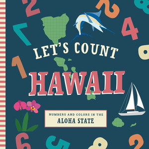 Let's Count Hawaii by Trish Madson