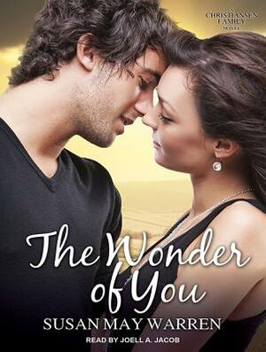 The Wonder of You by Susan May Warren