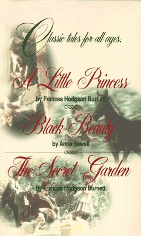 A Little Princess / Black Beauty / The Secret Garden by Frances Hodgson Burnett, New American Library, Anna Sewell