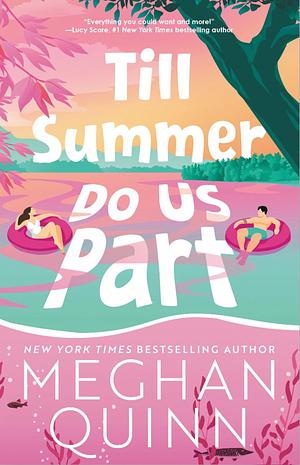 Till Summer Do Us Part by Meghan Quinn