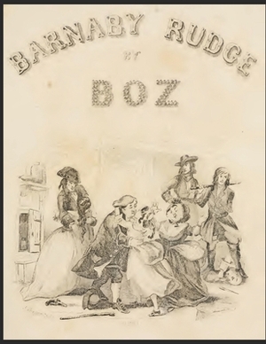 Barnaby Rudge (Annotated) by Charles Dickens