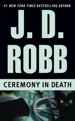 Ceremony in Death by J.D. Robb