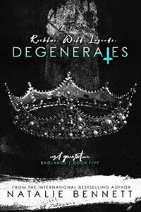 Degenerates by Natalie Bennett