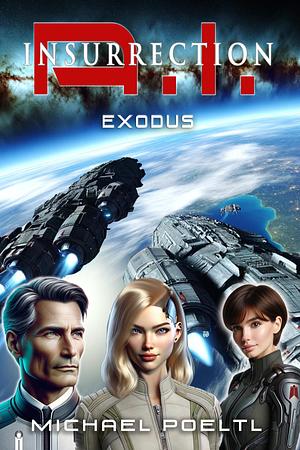 Exodus by Michael Poeltl, Michael Poeltl