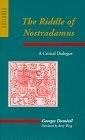 The Riddle of Nostradamus: A Critical Dialogue by Georges Dumézil