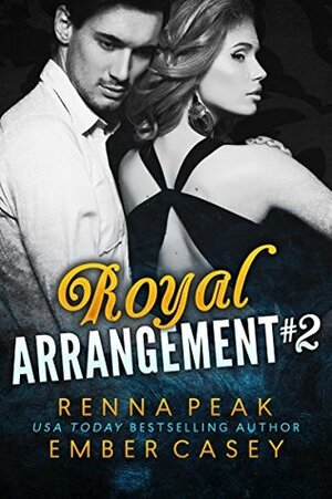 Royal Arrangement #2 by Ember Casey, Renna Peak