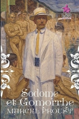 Sodome et Gomorrhe: À la recherche du temps perdu 4 by Marcel Proust