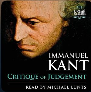 Critique of Judgment by Immanuel Kant