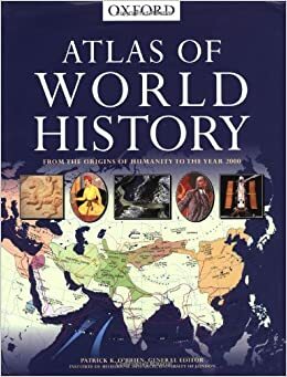 Atlas of World History by Patrick K. O'Brien