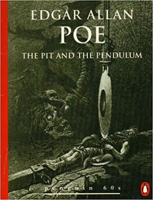 Колодец и маятник by Edgar Allan Poe, Edgar Allan Poe