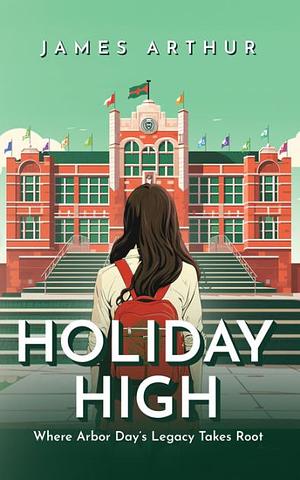 Holiday High by James Arthur