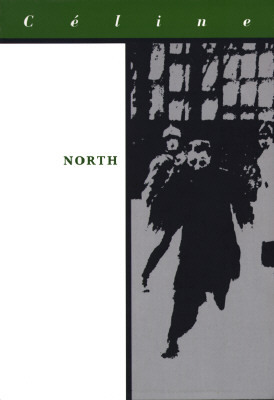 North by Louis-Ferdinand Céline