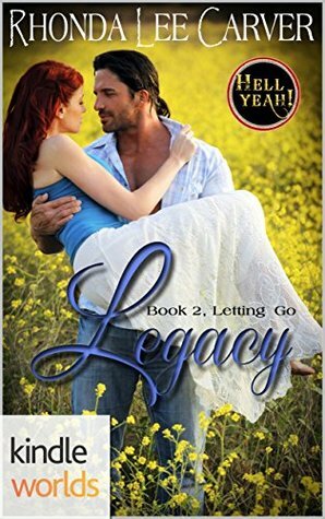 Legacy by Rhonda Lee Carver