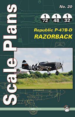 Republic P-47b-D Razorback: Scale Plans by Dariusz Karnas