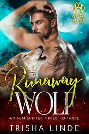 Runaway Wolf by Trisha Linde