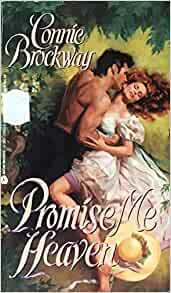 Promise Me Heaven by Connie Brockway