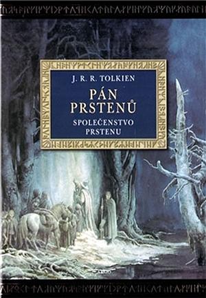 Společenstvo Prstenu by J.R.R. Tolkien