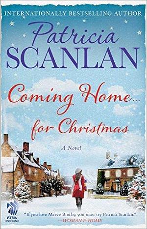 Coming Home . . . for Christmas by Patricia Scanlan, Patricia Scanlan