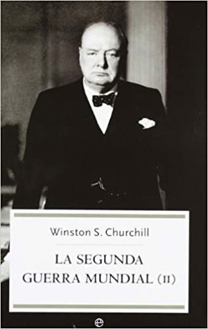 La segunda guerra mundial by Winston Churchill