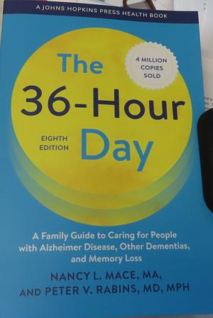 The 36-Hour Day 8th Edition by Nancy L. Mace MA