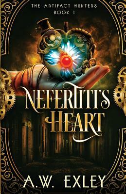 Nefertiti's Heart by A.W. Exley