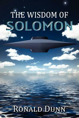 The Wisdom of Solomon by Ronald Dunn