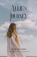 Allie's Journey by Kathy Murphy