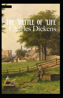 The Battle of Life Illustrated by Charles Dickens